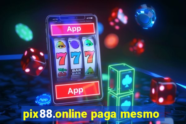 pix88.online paga mesmo